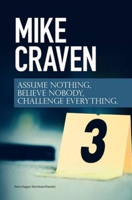 Assume Nothing, Believe Nobody, Challenge Everything: Featuring di Avison Fluke, Paperback / softback Book