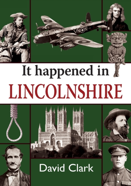 It Happened in Lincolnshire, Paperback / softback Book