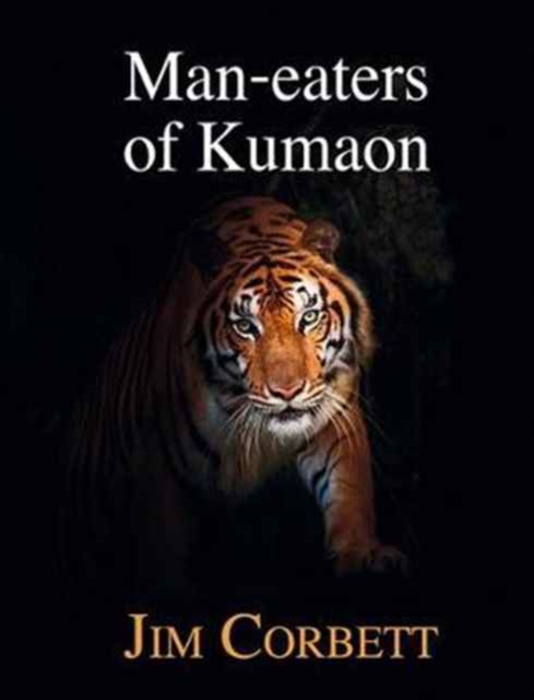 Man-eaters of Kumaon, Hardback Book