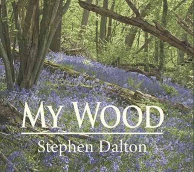 My Wood, Hardback Book