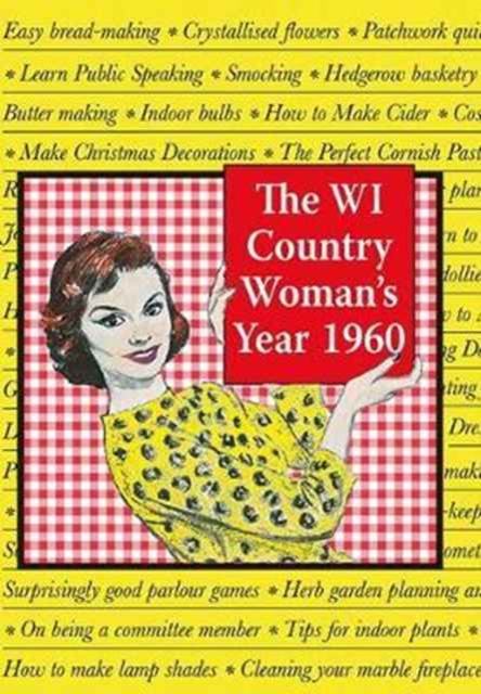 The WI Country Woman's Year 1960, Hardback Book