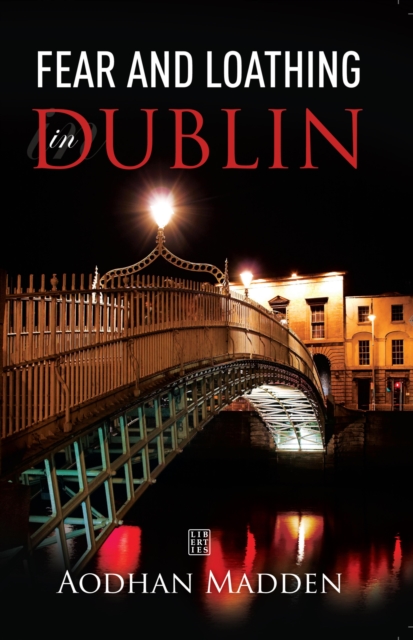 Fear and Loathing in Dublin, EPUB eBook