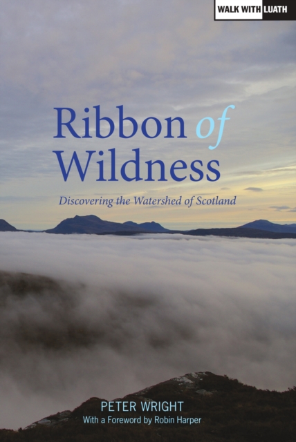 Ribbon of Wildness, Paperback / softback Book