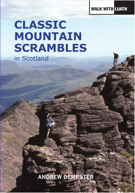 Classic Mountain Scrambles in Scotland, Paperback / softback Book