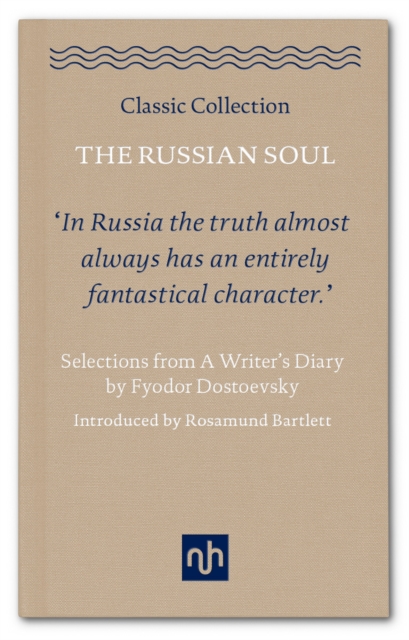 The Russian Soul: Selections from a Writer's Diary, Hardback Book