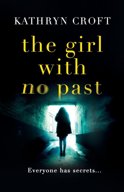 The Girl with No Past, Paperback / softback Book