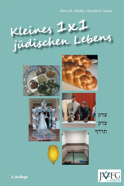 1x1 Kleines 1x1 Juedischen Lebens: Eine Illustrierte Anleitung Juedischer Praxis und Basisinformationen Juedischen Wissens, Paperback / softback Book