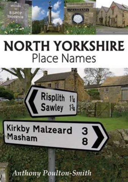 North Yorkshire Place Names, Paperback Book