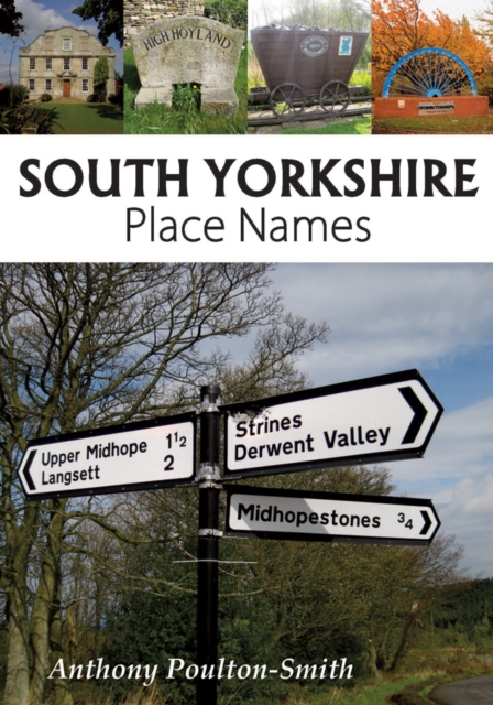 South Yorkshire Place Names, Paperback / softback Book