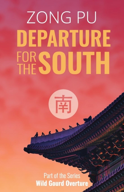 Departure for the South, Paperback / softback Book