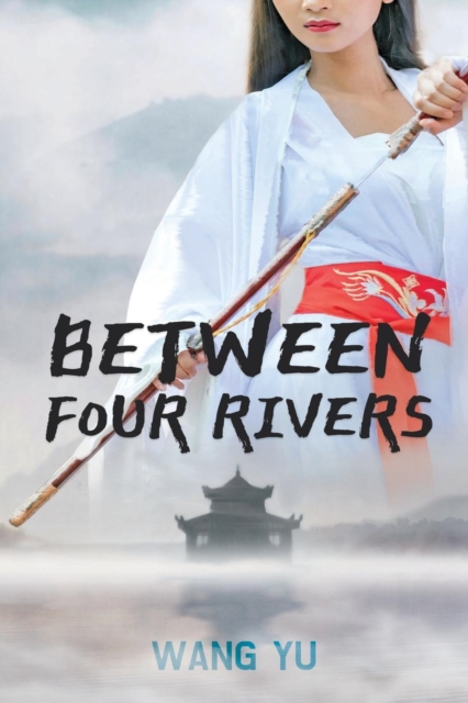 Between Four Rivers, Paperback / softback Book