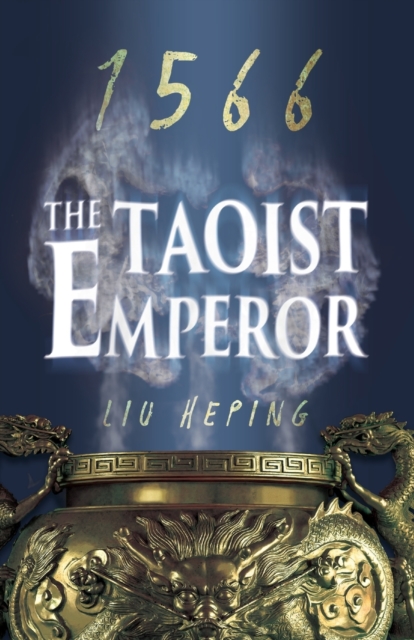 The 1566 Series (Book 1) : The Taoist Emperor, Paperback / softback Book