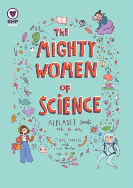 The Mighty Women Of Science, Paperback / softback Book