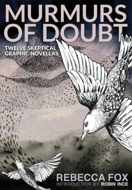 Murmurs of Doubt : Twelve Skeptical Graphic Novellas, Paperback / softback Book
