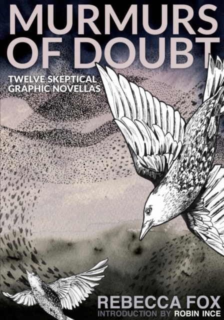 Murmurs of Doubt : Twelve Skeptical Graphic Novellas, EPUB eBook