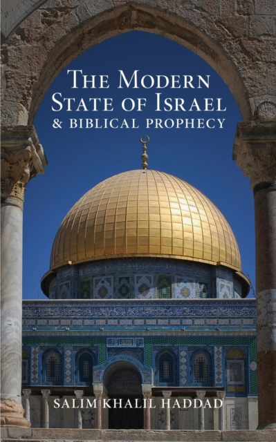 The Modern State of Israel and Biblical Prophecy, Paperback / softback Book