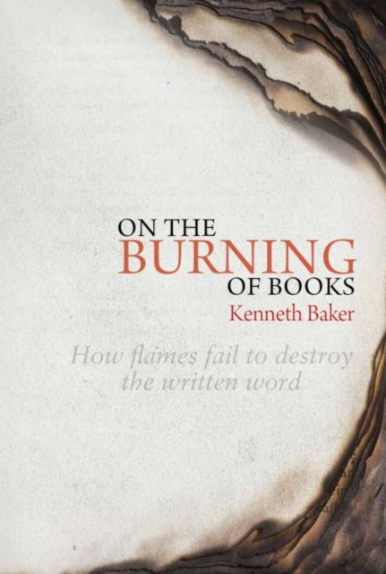 On the Burning of Books, Hardback Book