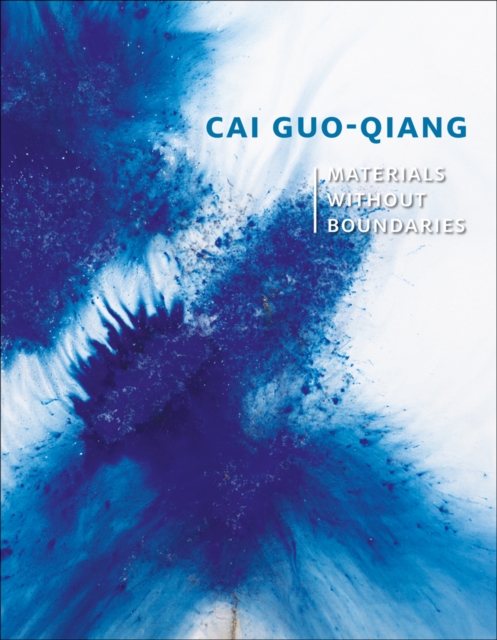 Cai Guo-Qiang : Materials Without Boundaries, Paperback / softback Book
