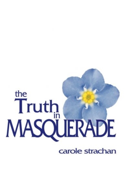 Truth in Masquerade, The, Paperback / softback Book