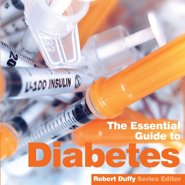 Diabetes : The Essential Guide, Paperback / softback Book