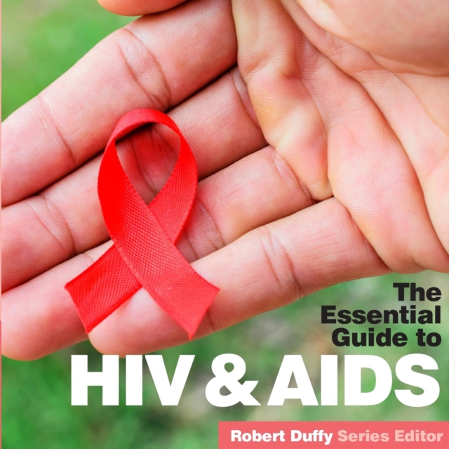 HIV & Aids : The Essential Guide, Paperback / softback Book