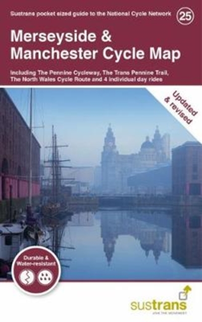Merseyside & Manchester Cycle Map : Including The Pennine Cycleway, The Trans Pennine Trail, The North West Wales Cycle Route and 4 individual day rides, Sheet map, folded Book