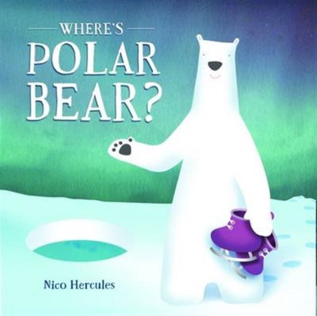 Where's Polar Bear, Hardback Book