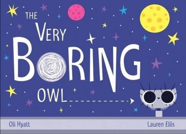 The Very Boring Owl, Hardback Book