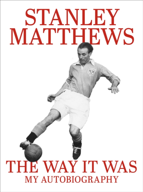 The Way It Was : My Autobiography, EPUB eBook