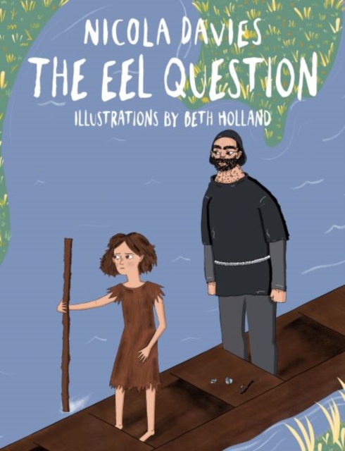 Shadows and Light: Eel Question, The, Hardback Book