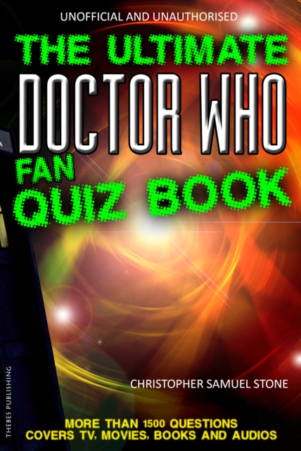 The Ultimate Doctor Who Fan Quiz Book, Paperback Book