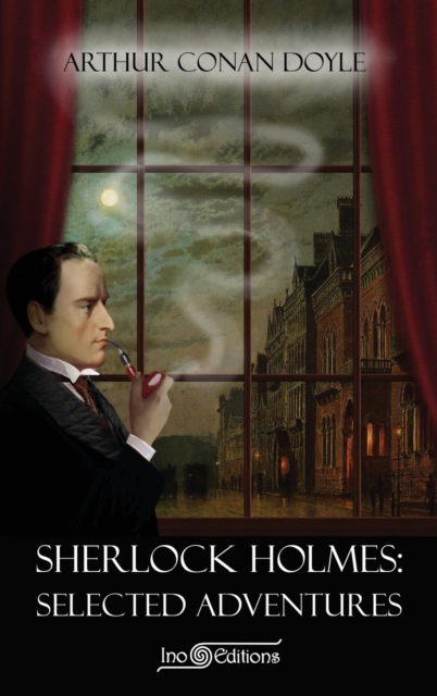 Sherlock Holmes : Selected Adventures, Hardback Book