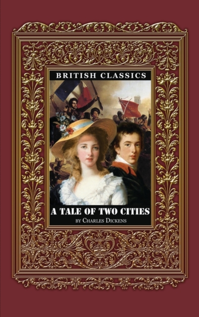 British Classics. a Tale of Two Cities, Hardback Book