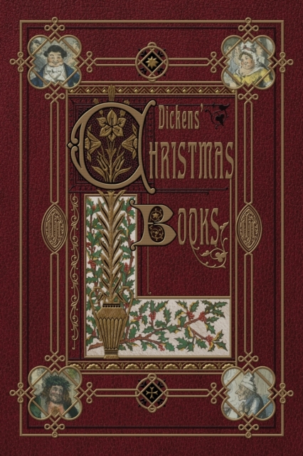 Dickens' Christmas Books (Illustrated), Paperback / softback Book