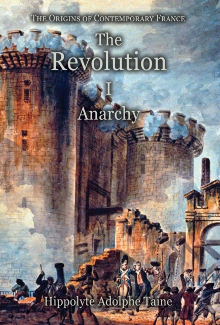 The Revolution - I : Anarchy, Hardback Book