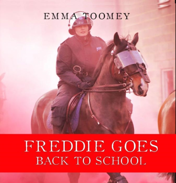 Freddie Goes Back to School, Paperback / softback Book