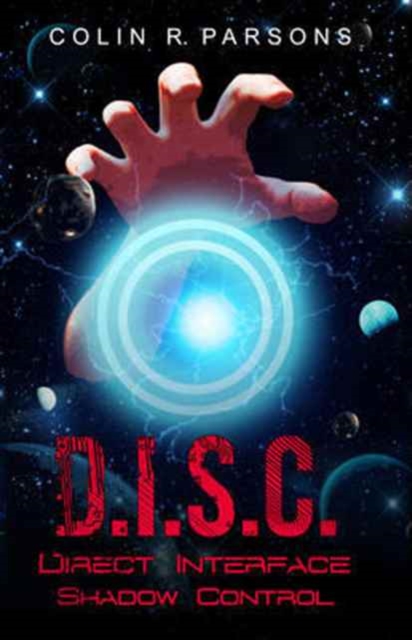 D.I.S.C. : Direct-Interface-Shadow-Control, Paperback / softback Book