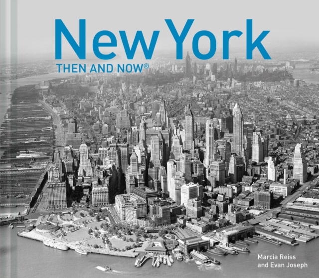 New York Then and Now (R), Hardback Book