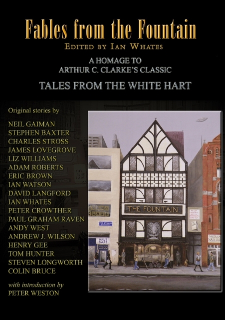 Fables From The Fountain : Homage to Arthur C. Clarke's Tales from the White Hart, Paperback / softback Book