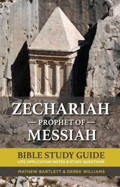 Zechariah: The Prophet of Messiah, Paperback / softback Book