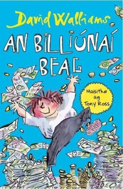 An Billiunai Beag ( Billionaire Boy), Paperback / softback Book