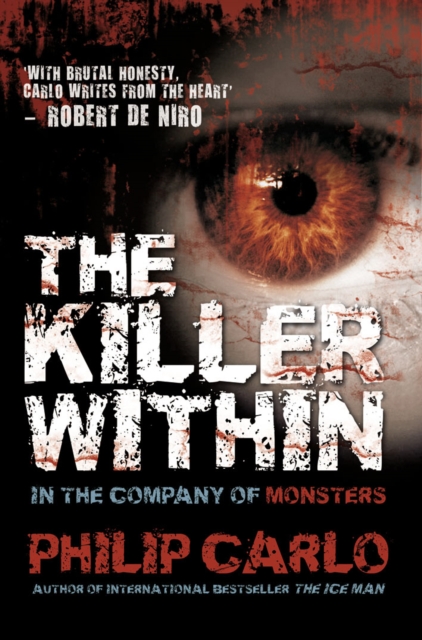 The Killer Within : In the Company of Monsters, Paperback / softback Book