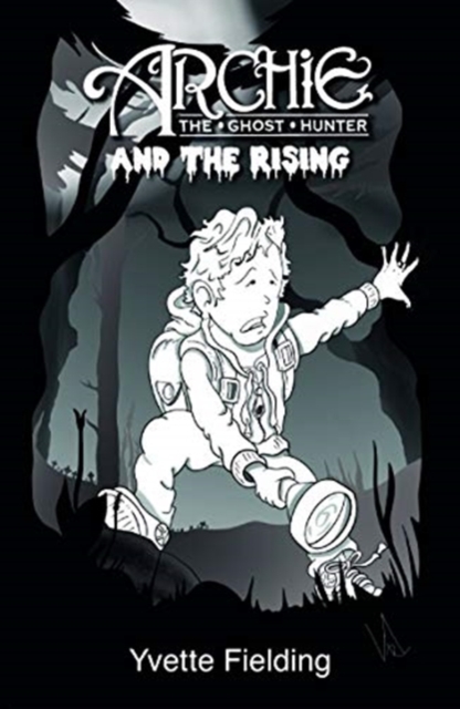 Archie the Ghost Hunter : and the Rising, Paperback / softback Book