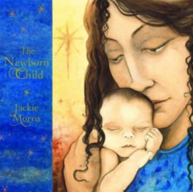 The Newborn Child, Hardback Book