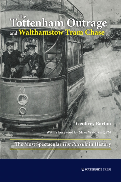 The Tottenham Outrage and Walthamstow Tram Chase, EPUB eBook