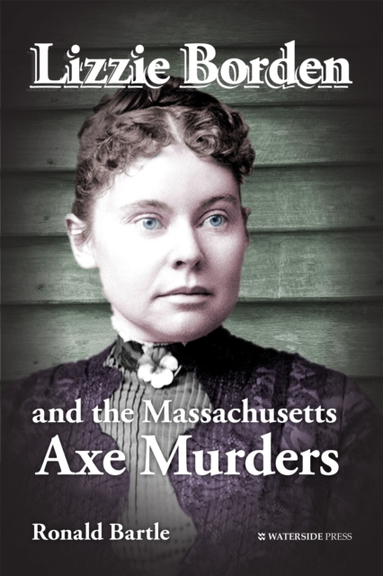 Lizzie Borden and the Massachusetts Axe Murders, EPUB eBook
