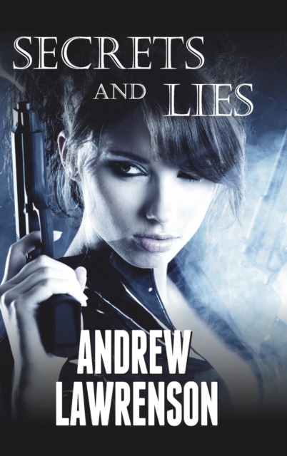 Secrets and Lies, Hardback Book