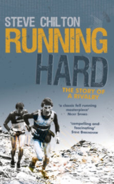 Running Hard : The Story of a Rivalry, Hardback Book