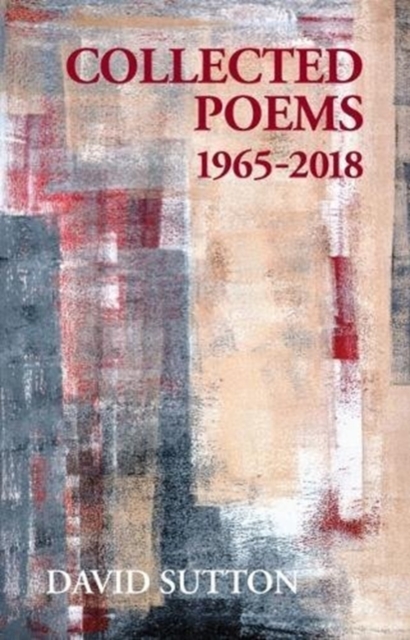Collected Poems, 1965-2018, Paperback / softback Book