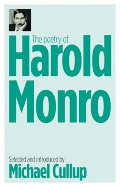 The Poetry of Harold Monro, Paperback / softback Book